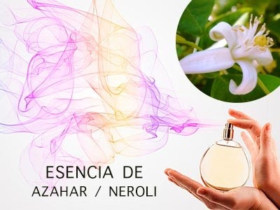 Fragancia de Azahar / Nerolí